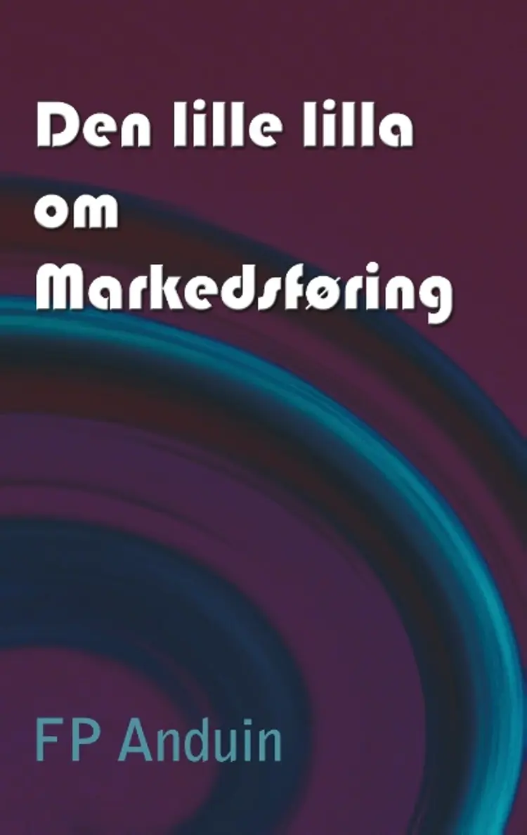 Den lille lilla om markedsføring af F.P. Anduin