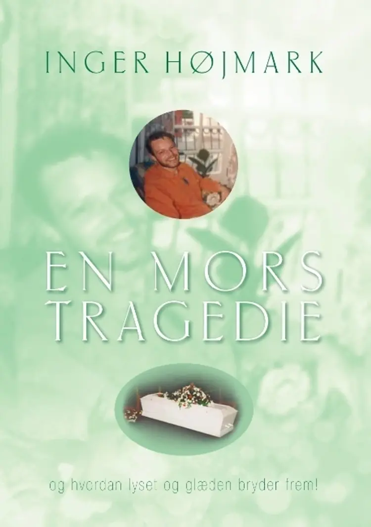 En mors tragedie af Inger Højmark