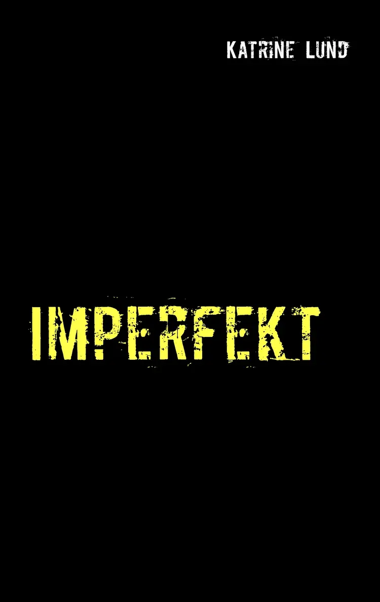 Imperfekt af Katrine Lund