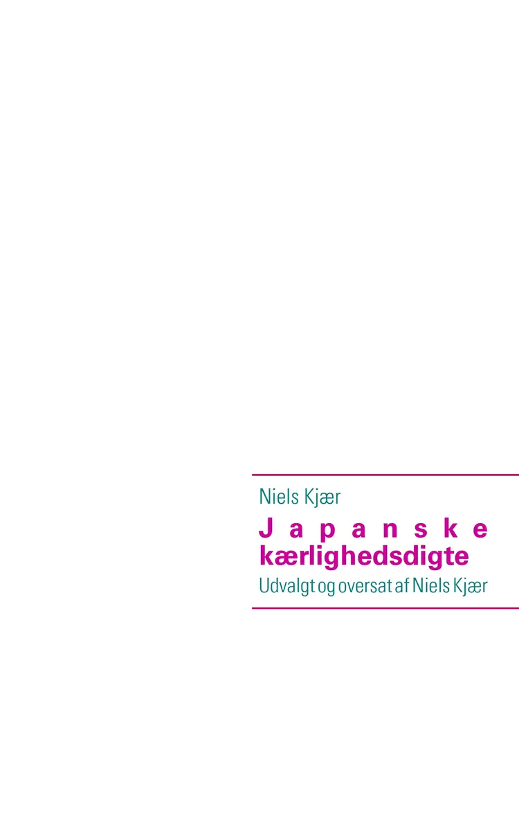 Japanske kærlighedsdigte af Niels Kjær