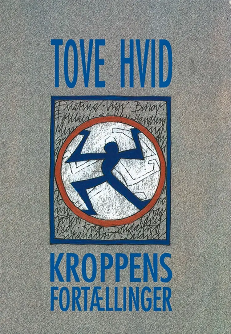 Kroppens fortællinger af Tove Hvid