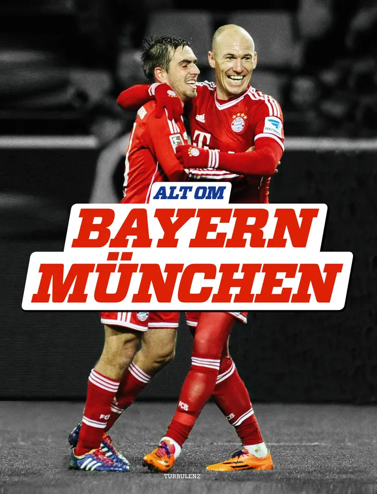 Alt om Bayern München af Peter Banke
