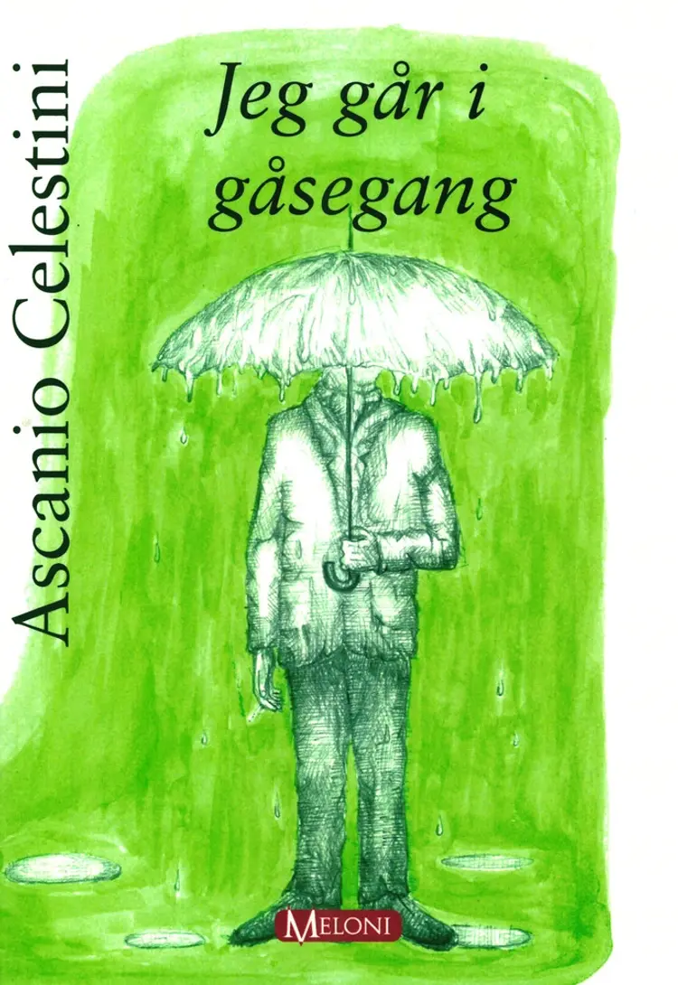 Jeg går i gåsegang af Ascanio Celestini