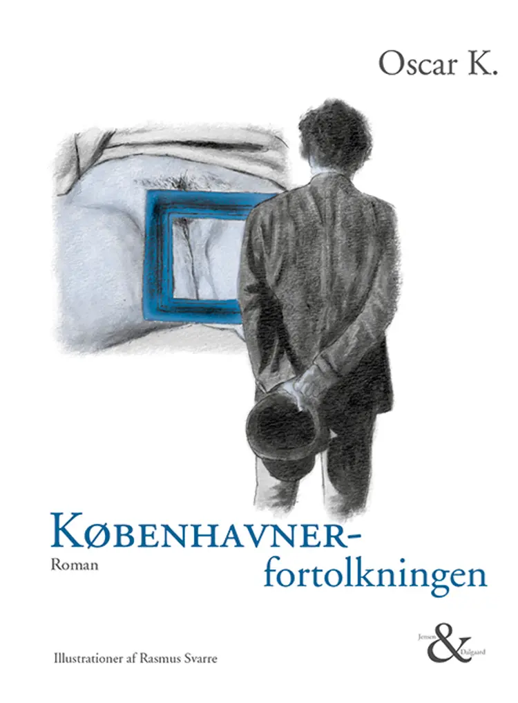 Københavnerfortolkningen af Oscar K.
