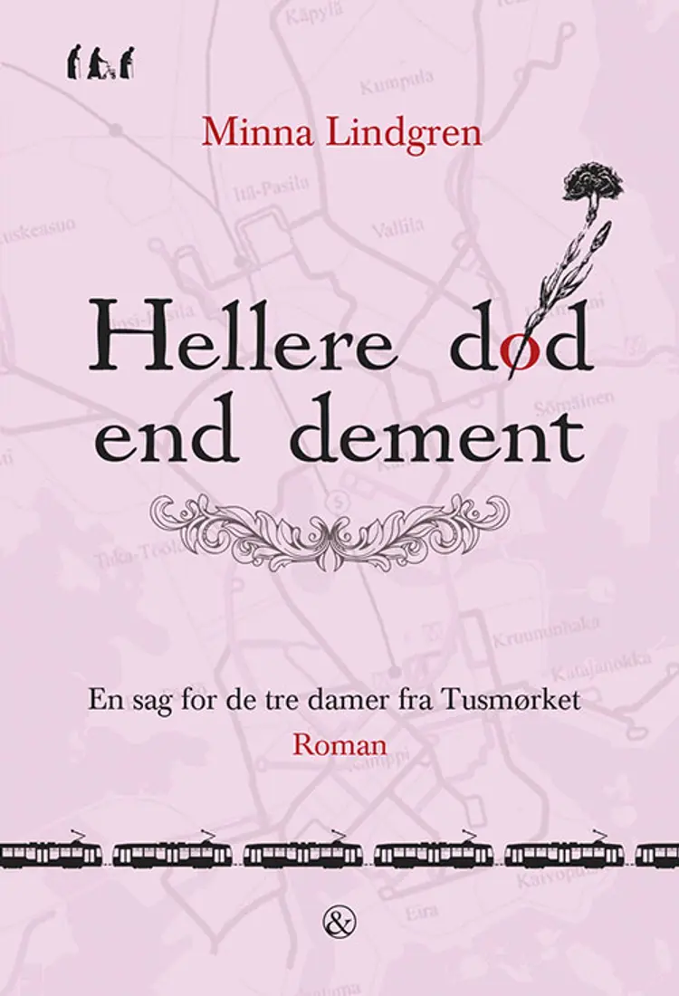 Hellere død end dement af Minna Lindgren