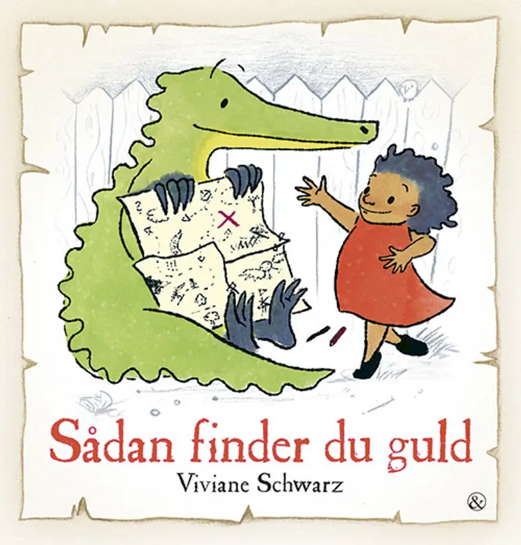 Sådan finder du guld af Viviane Schwarz