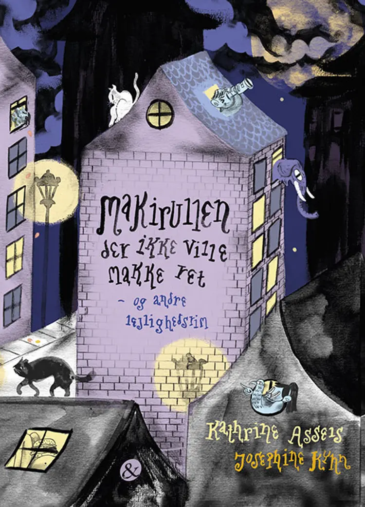 Makirullen der ikke ville makke ret - og andre lejlighedsrim af Kathrine Assels