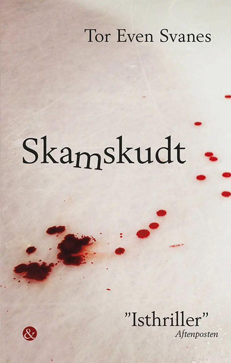 Skamskudt af Tor Even Svanes