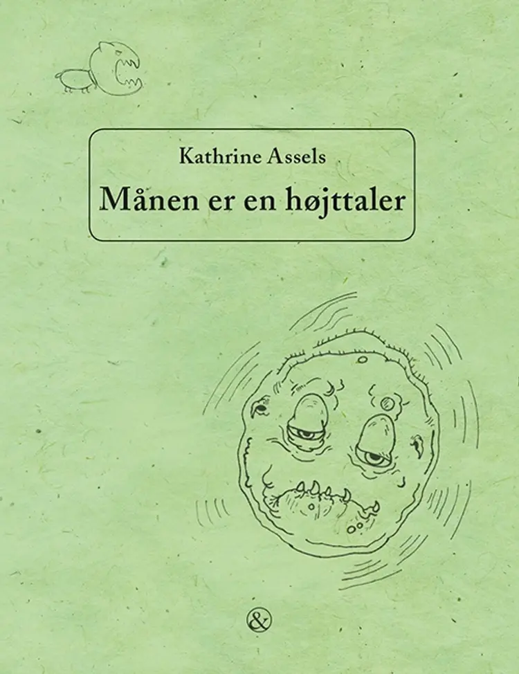 Månen er en højttaler af Kathrine Assels