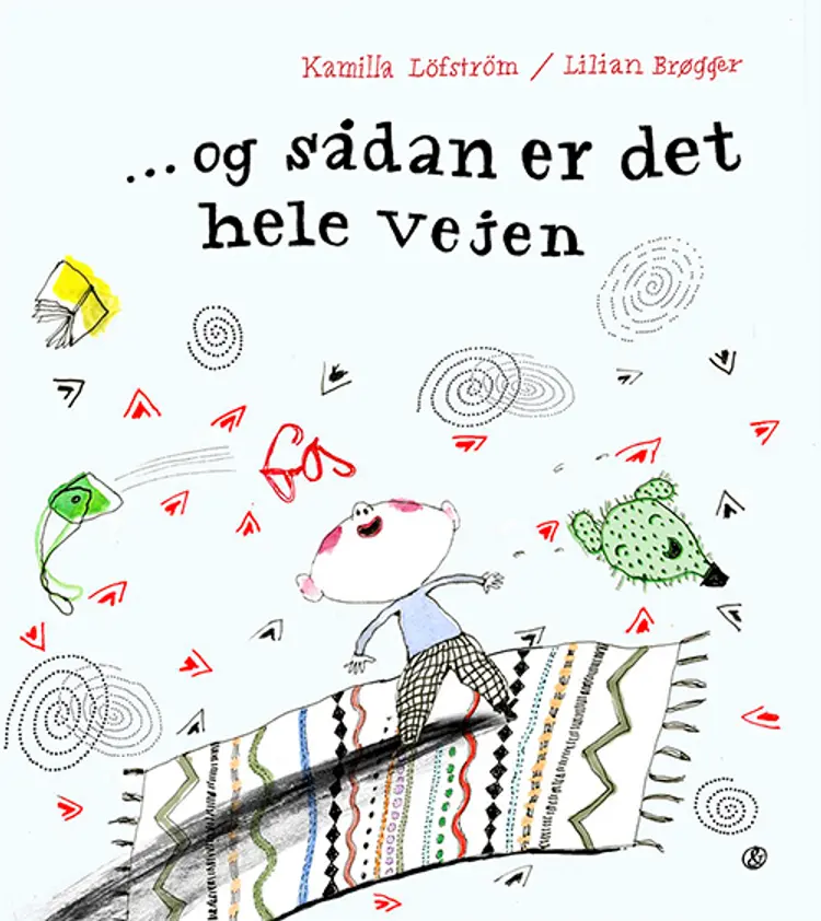 ... og sådan er det hele vejen af Lilian Brøgger