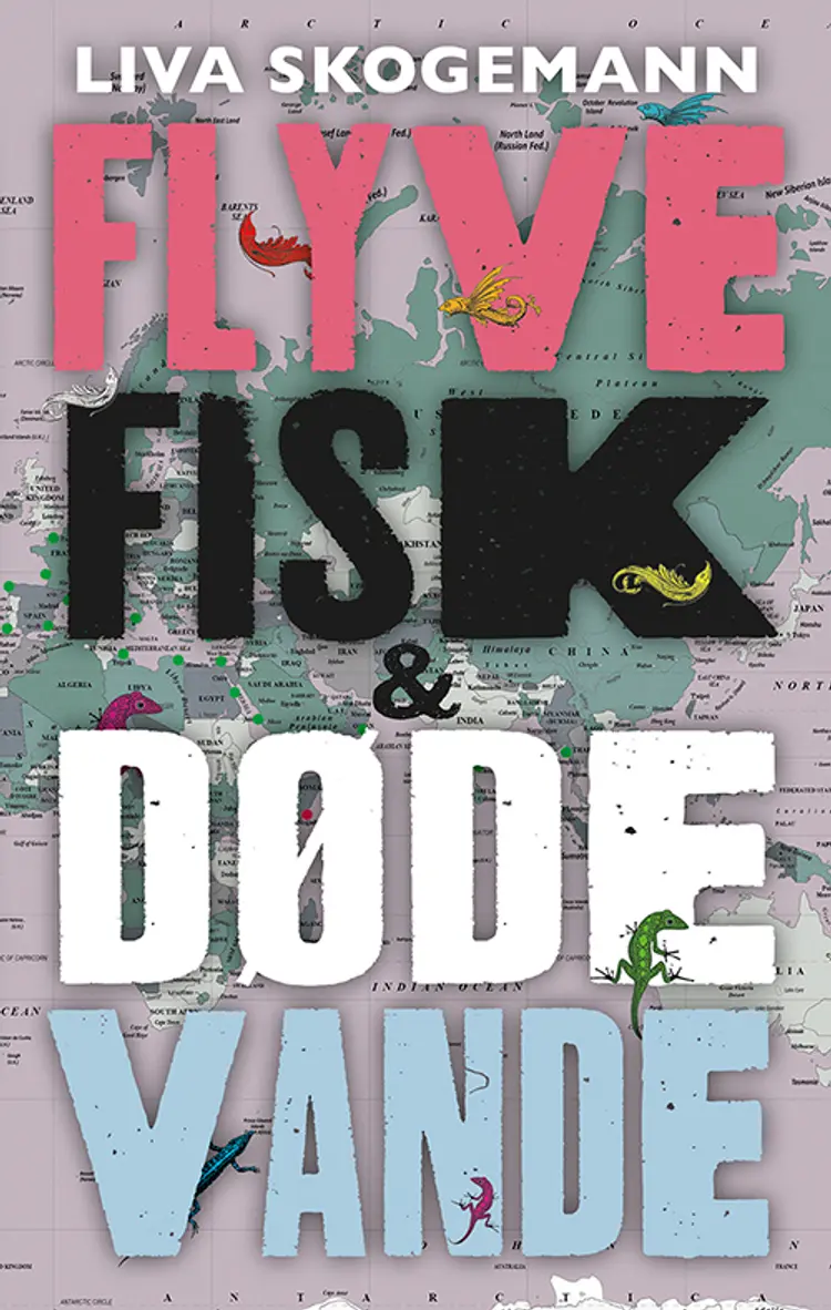 Flyvefisk og døde vande af Liva Skogemann
