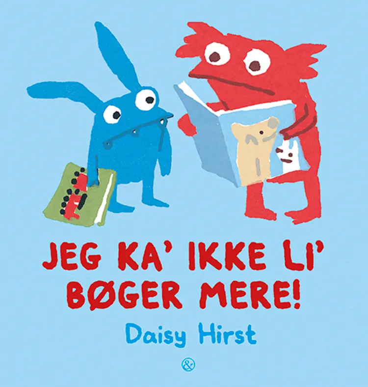 Jeg ka' ikke li' bøger mere! af Daisy Hirst