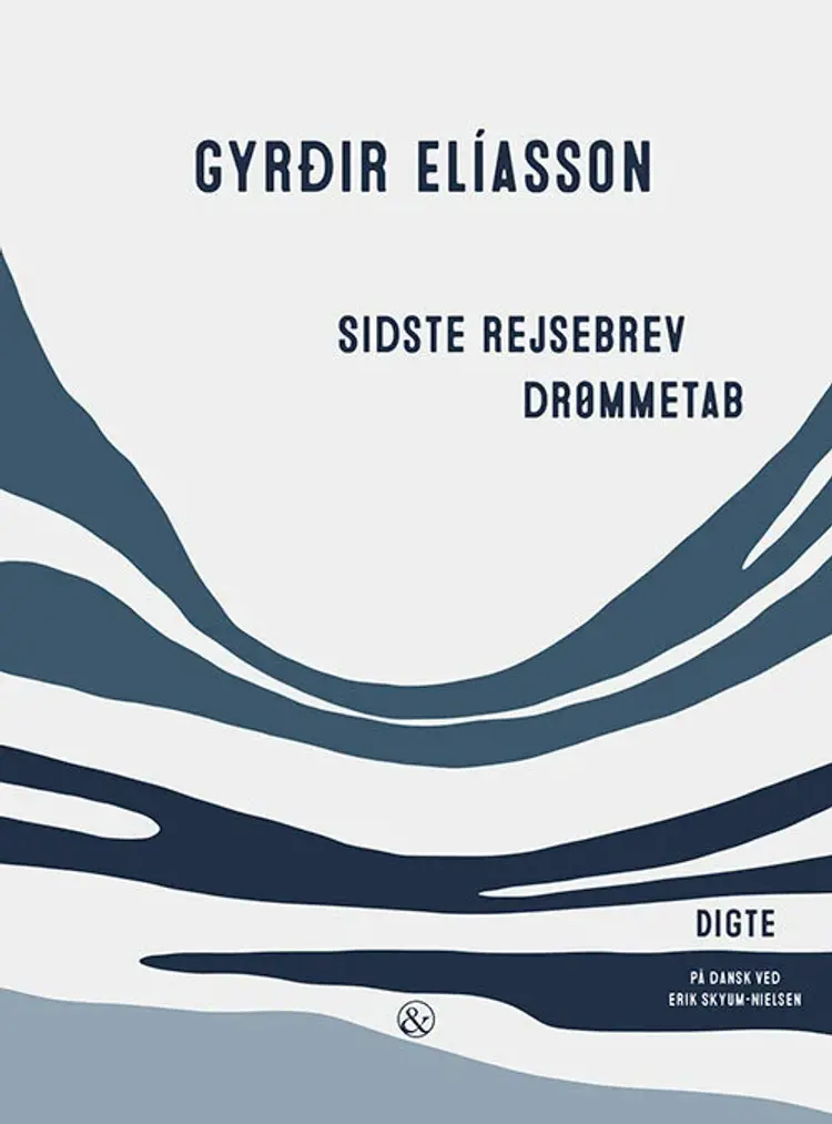 Sidste rejsebrev / Drømmetab af Gyrðir Elíasson