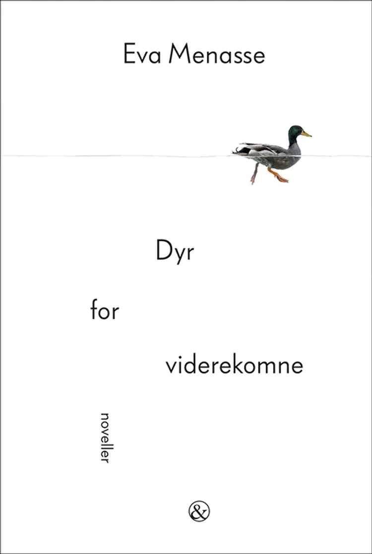 Dyr for viderekomne af Eva Menasse