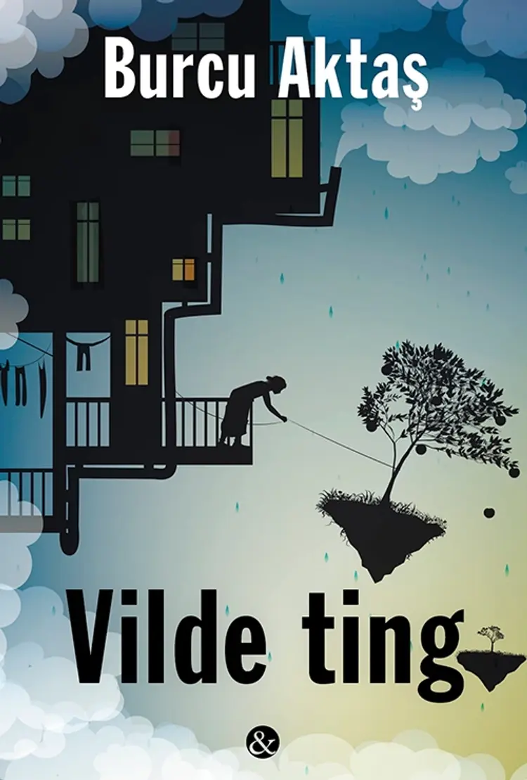 Vilde ting af Burcu Aktaş