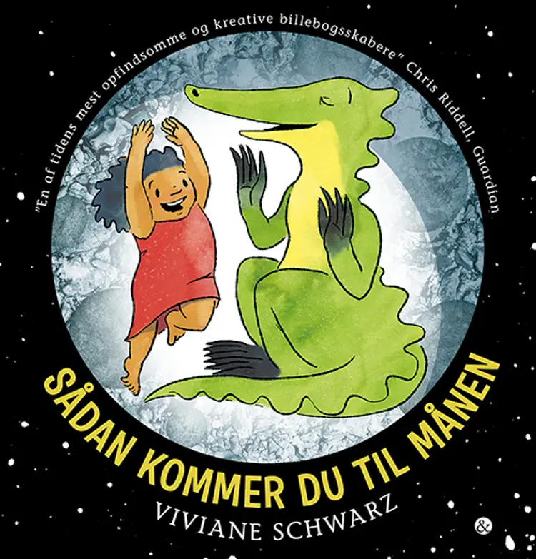 Sådan kommer du til månen af Viviane Schwarz