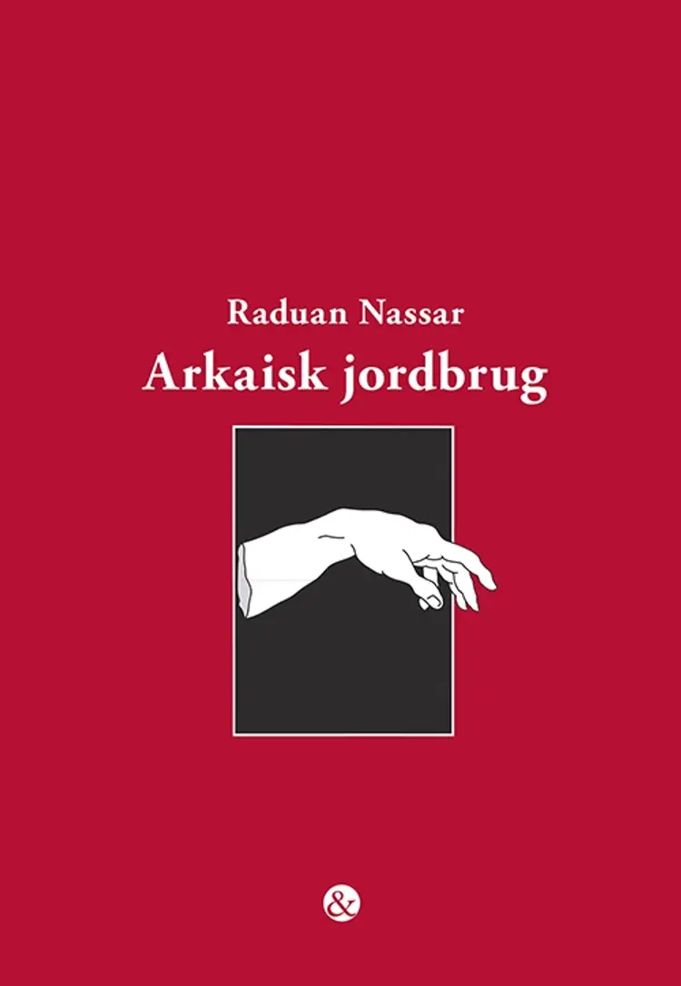 Arkaisk jordbrug af Raduan Nassar