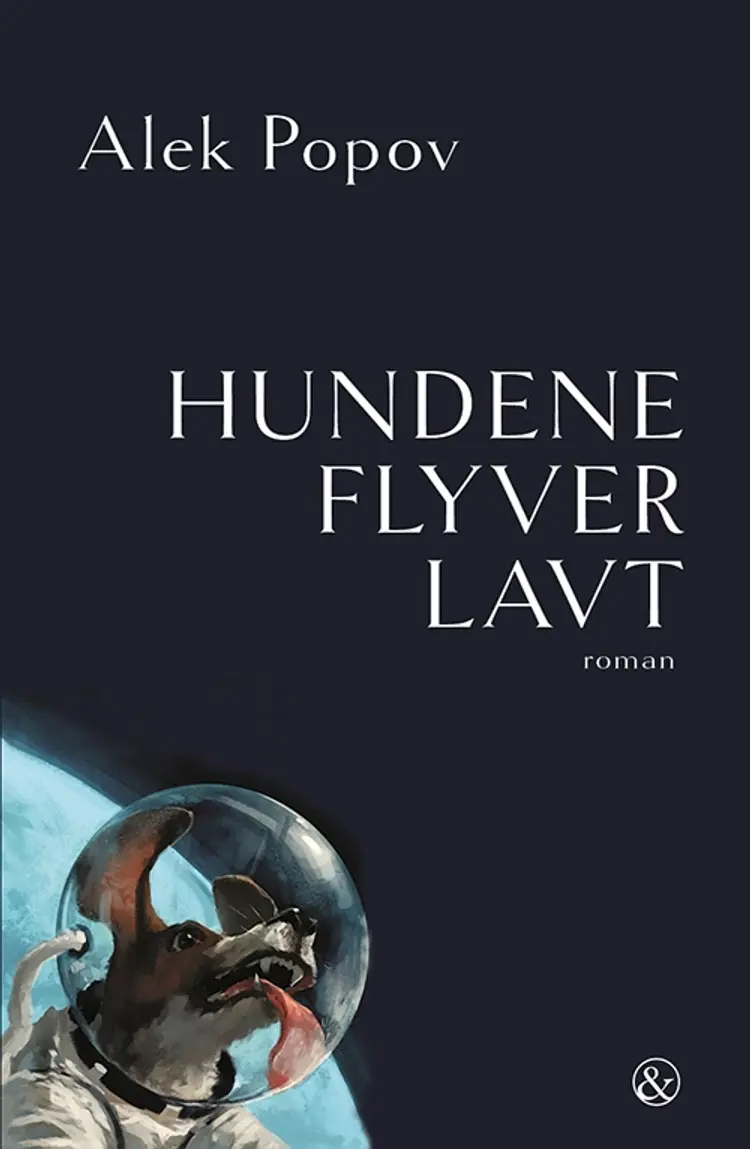 Hundene flyver lavt af Alek Popov