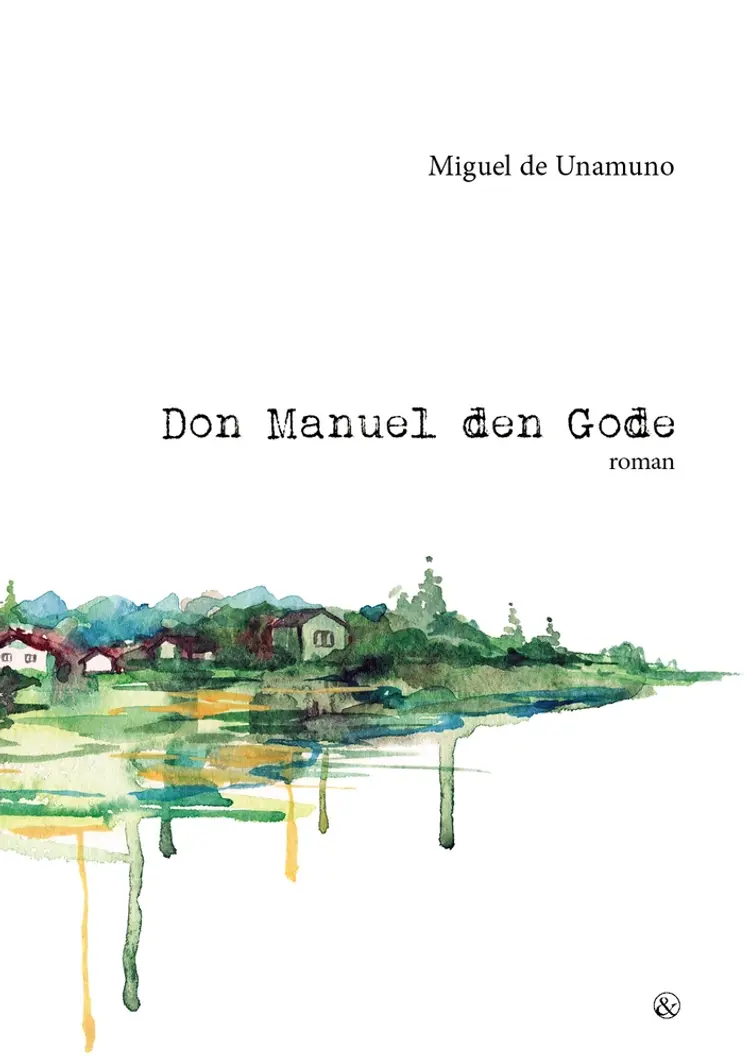 Don Manuel den Gode af Miguel de Unamuno