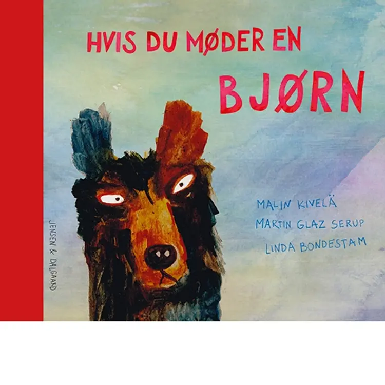 Hvis du møder en bjørn af Martin Glaz Serup