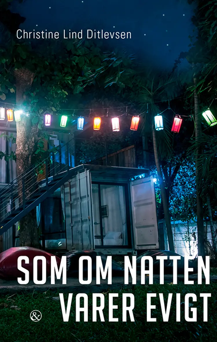 Som om natten varer evigt af Christine Lind Ditlevsen