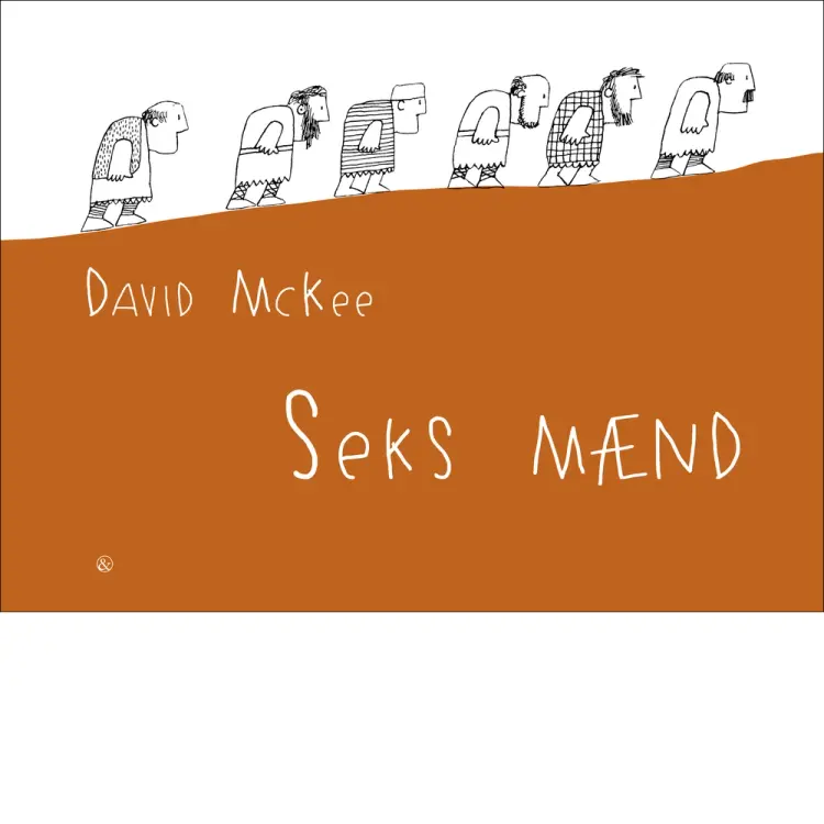 Seks mænd af David McKee