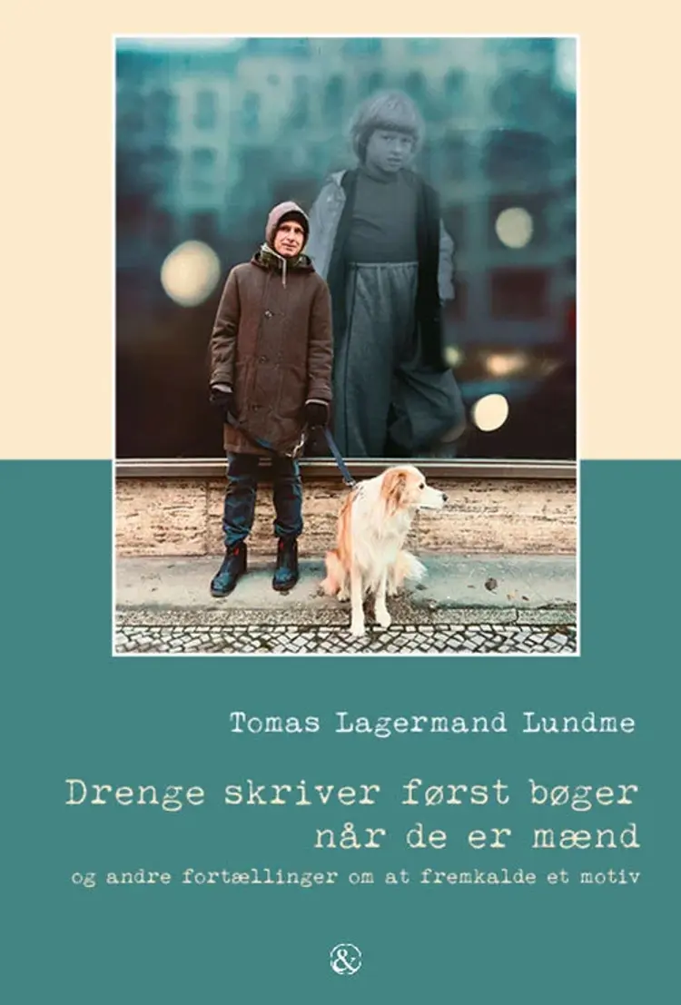 Drenge skriver først bøger når de er mænd af Tomas Lagermand Lundme