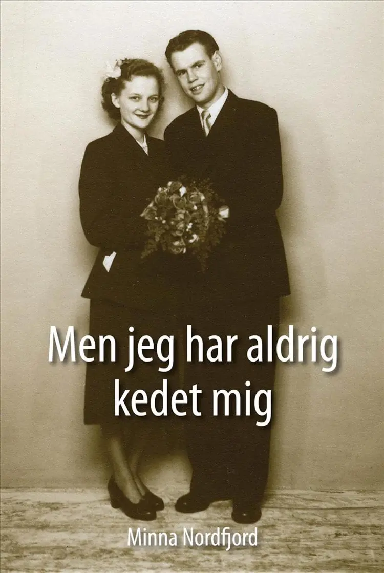 Men jeg har aldrig kedet mig af Minna Nordfjord