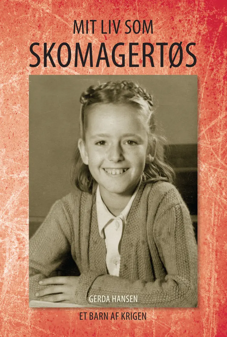Mit liv som skomagertøs af Gerda Hansen