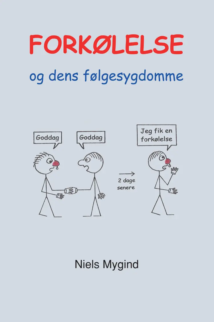 Forkølelse og dens følgesygdomme af Niels Mygind