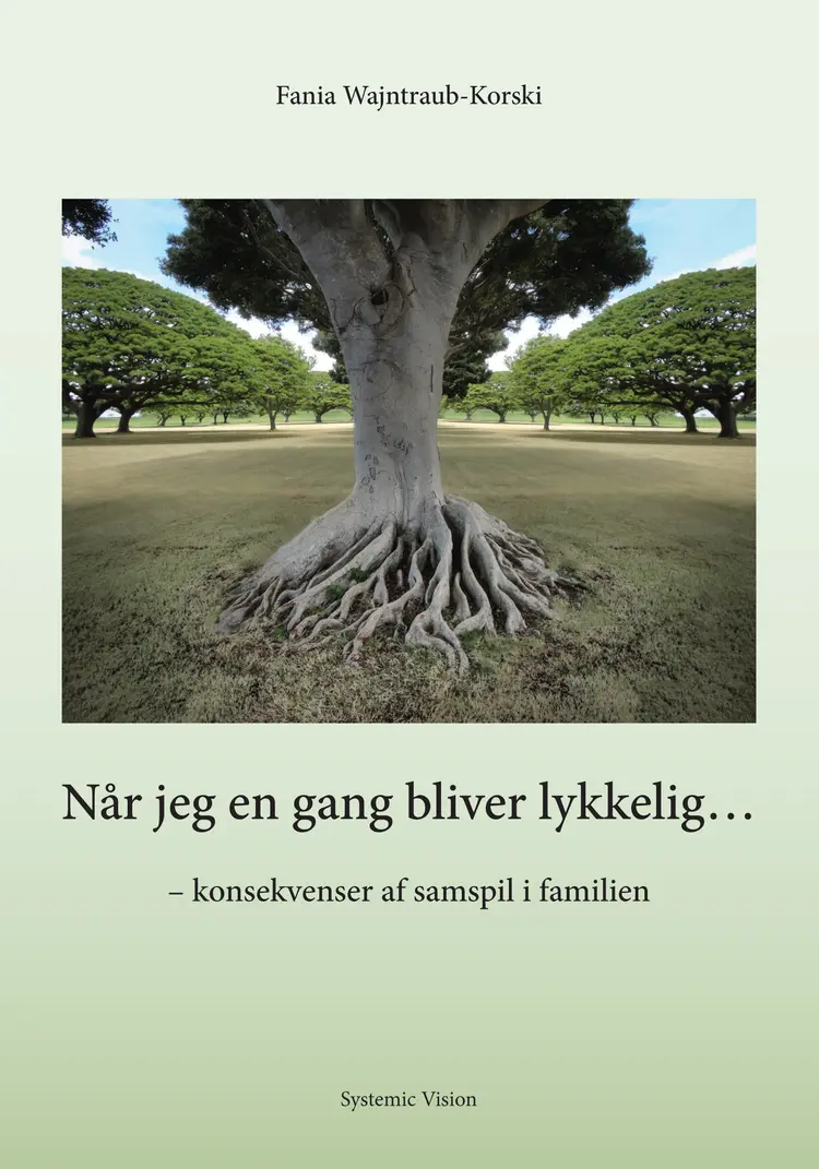 Når jeg engang bliver lykkelig af Fania Wajntraub-Korski