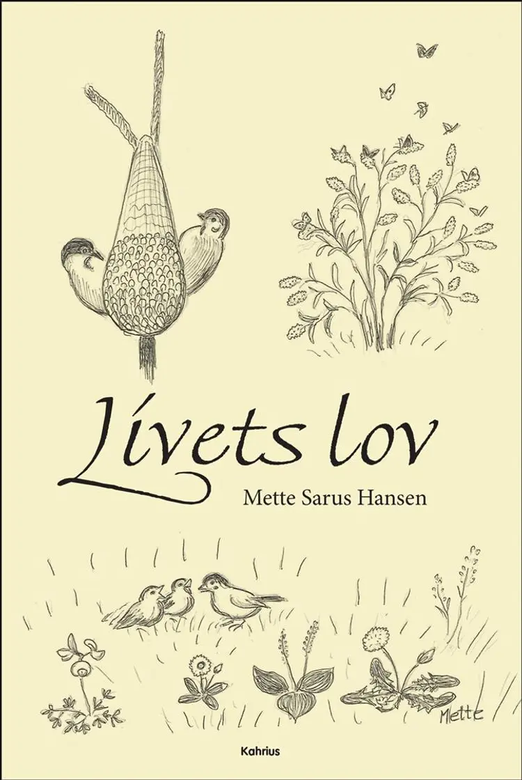 Livets lov af Mette Sarus Hansen