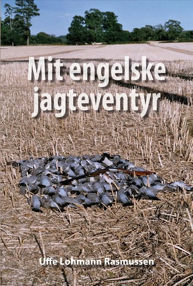Mit engelske jagteventyr af Uffe Lohmann Rasmussen
