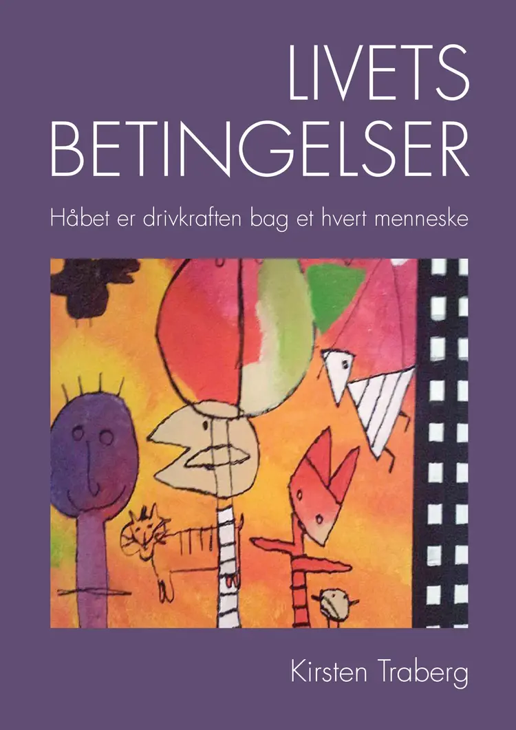 Livets betingelser af Kirsten Traberg