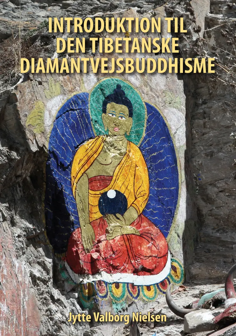 Introduktion til den tibetanske diamantvejsbuddhisme af Jytte Valborg Nielsen