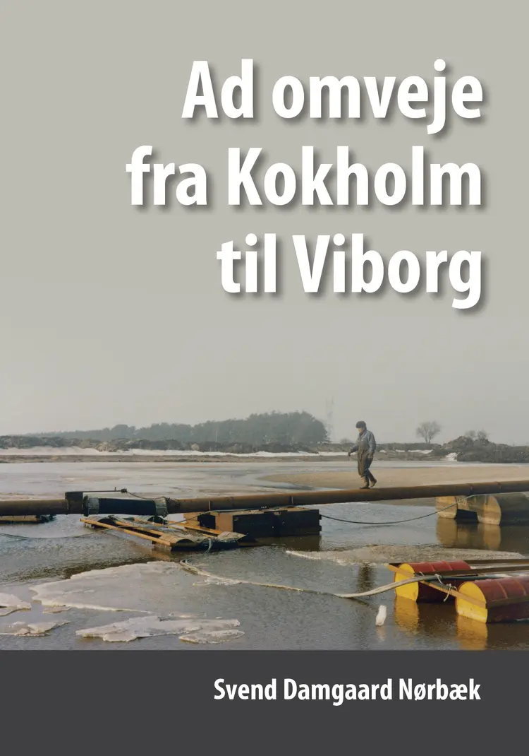 Ad omveje fra Kokholm til Viborg af Svend Damgaard Nørbæk
