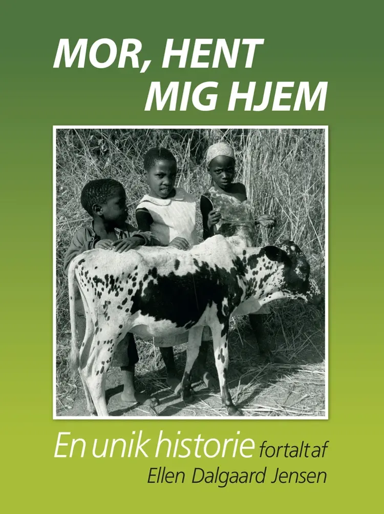 Mor, hent mig hjem af Ellen Dalgaard Jensen