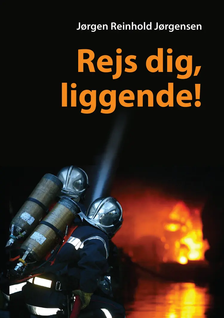 Rejs dig, liggende! af Jørgen Reinhold Jørgensen
