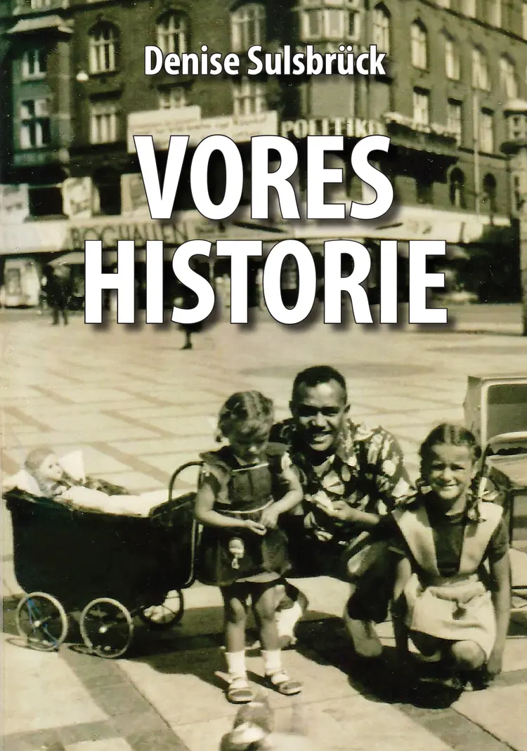 Vores historie af Denise Sulsbrück