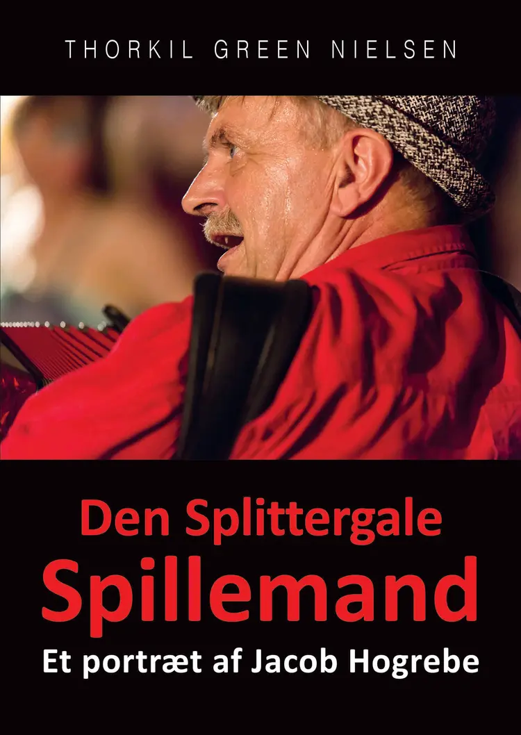 Den Splittergale Spillemand af Thorkil Green Nielsen