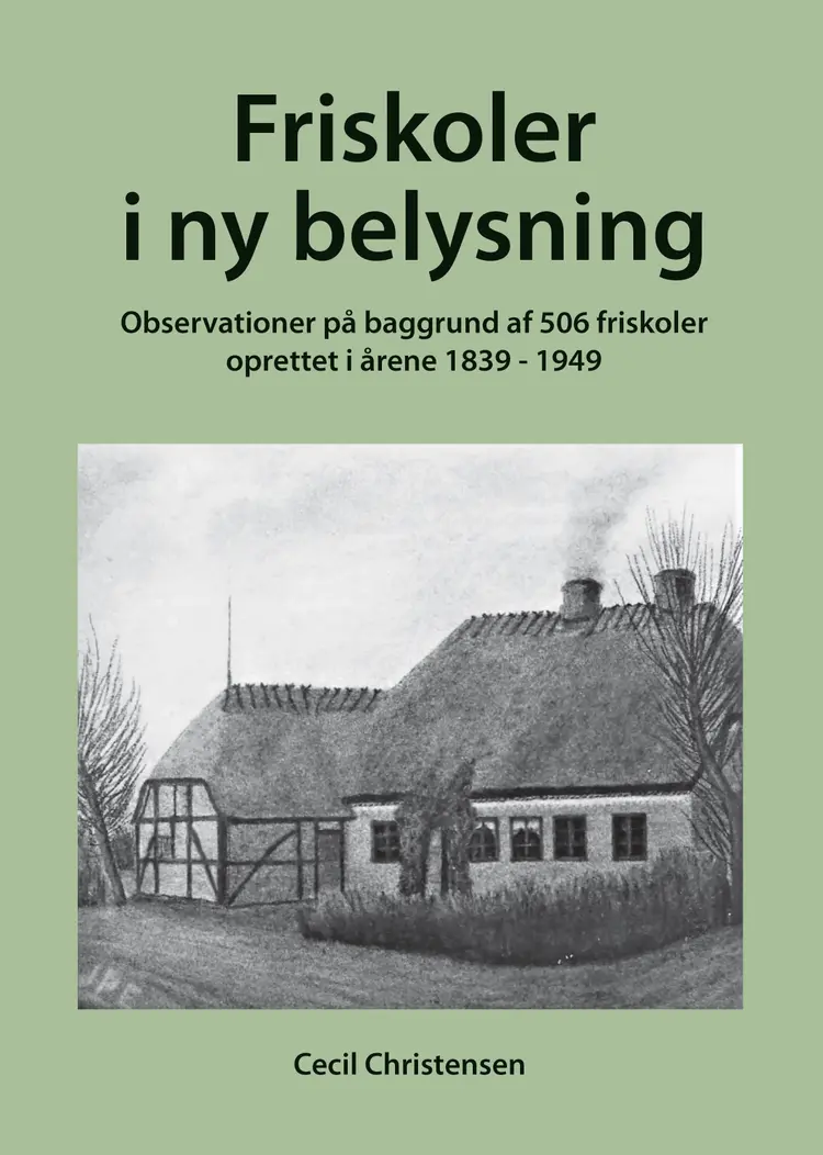 Friskoler i ny belysning af Cecil Christensen