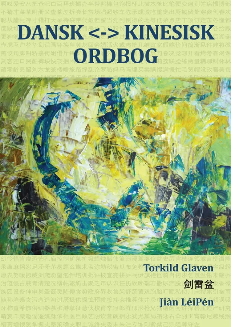 DANSK KINESISK ORDBOG af Torkild Glaven
