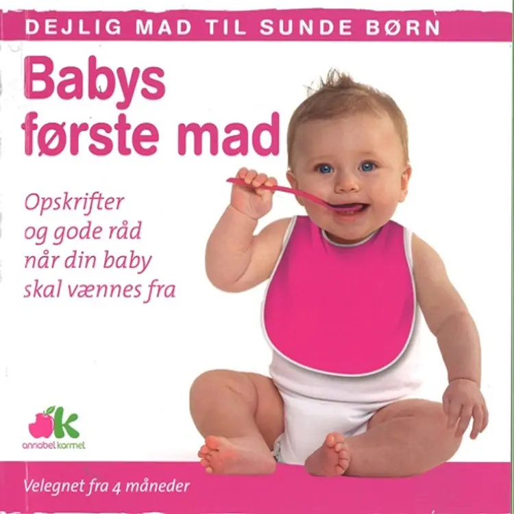 Babys første mad af Annabel Karmel
