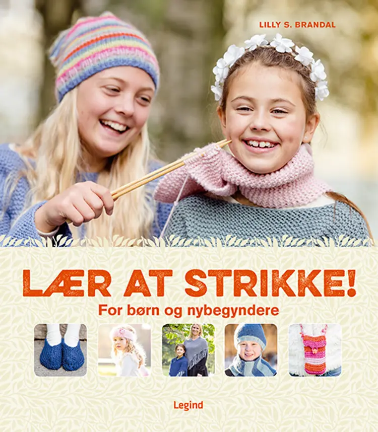 Lær at strikke! af Lilly Secilie Brandal
