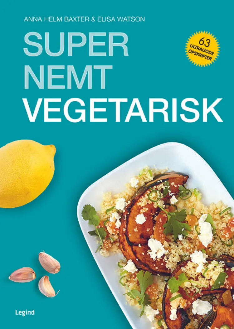 Super nemt vegetar af Anna Helm Baxter