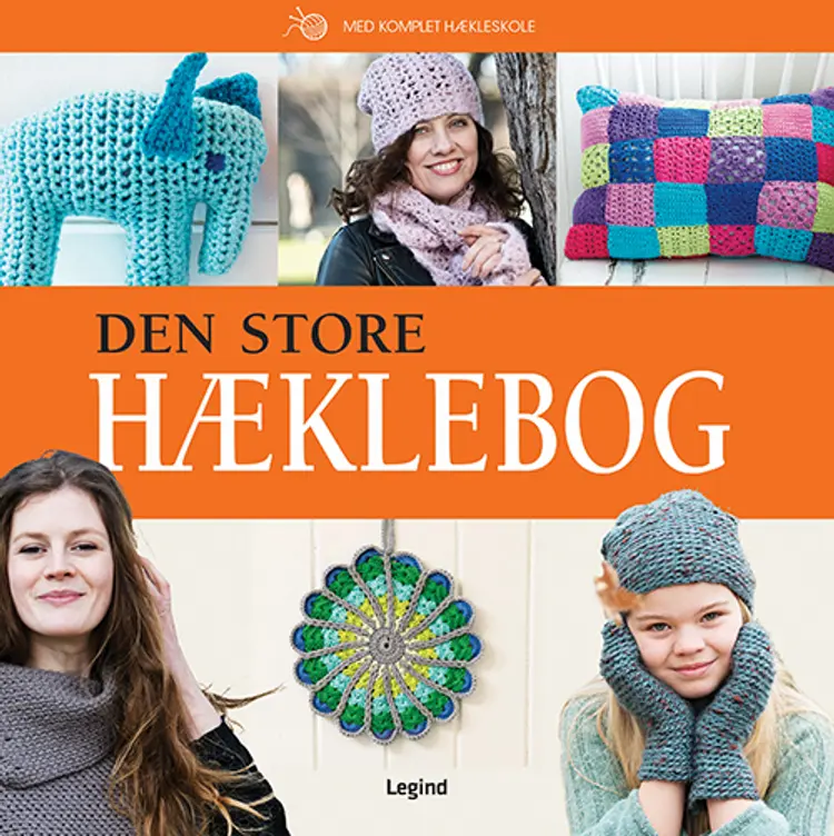 Den store hæklebog af Lilly Secilie Brandal