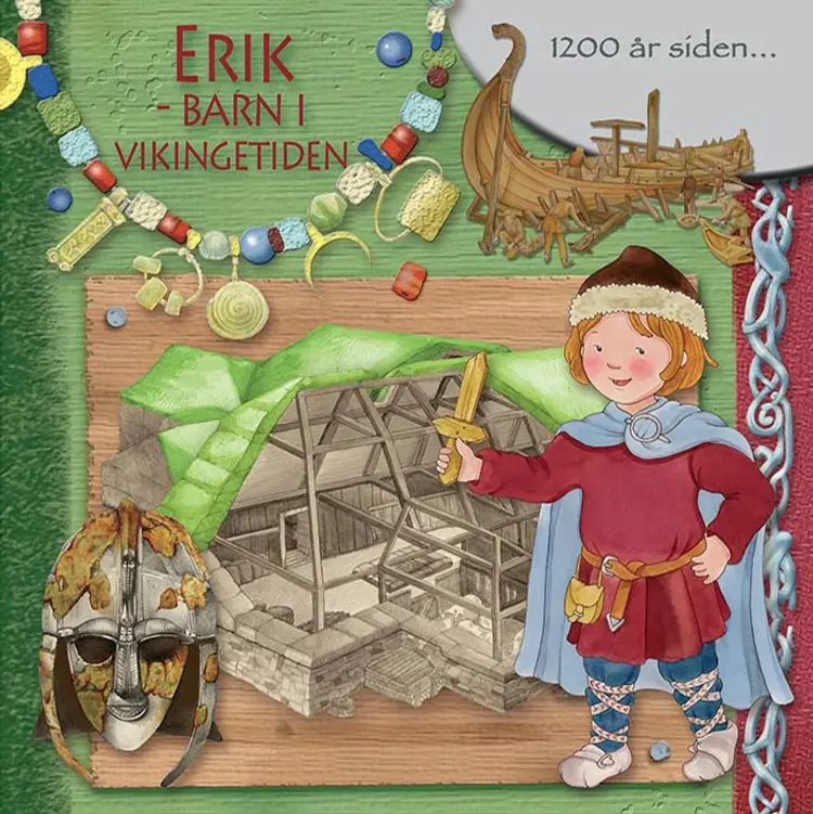 Erik - barn i vikingetiden af Ilaria Barsotti