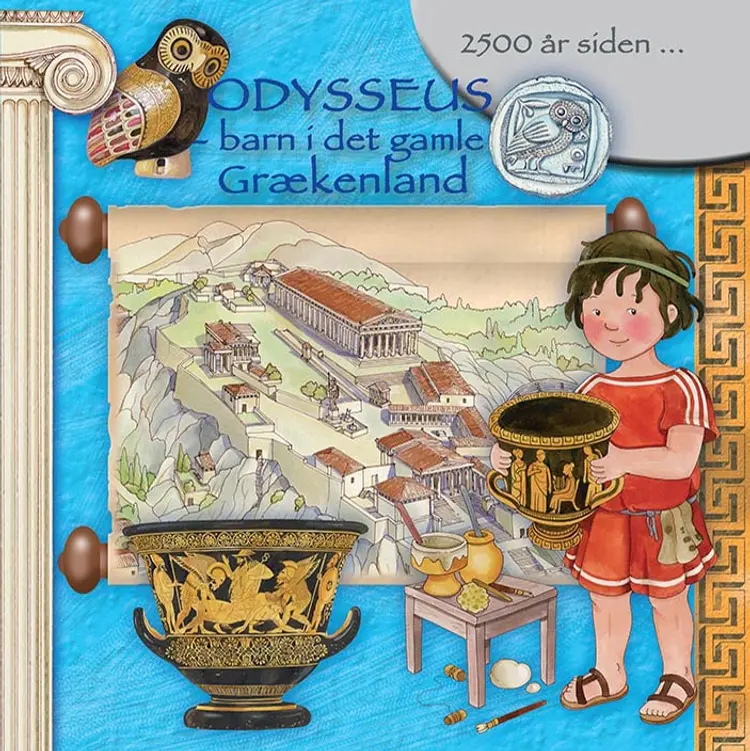 Odysseus - barn i det gamle Grækenland af Ilaria Barsotti