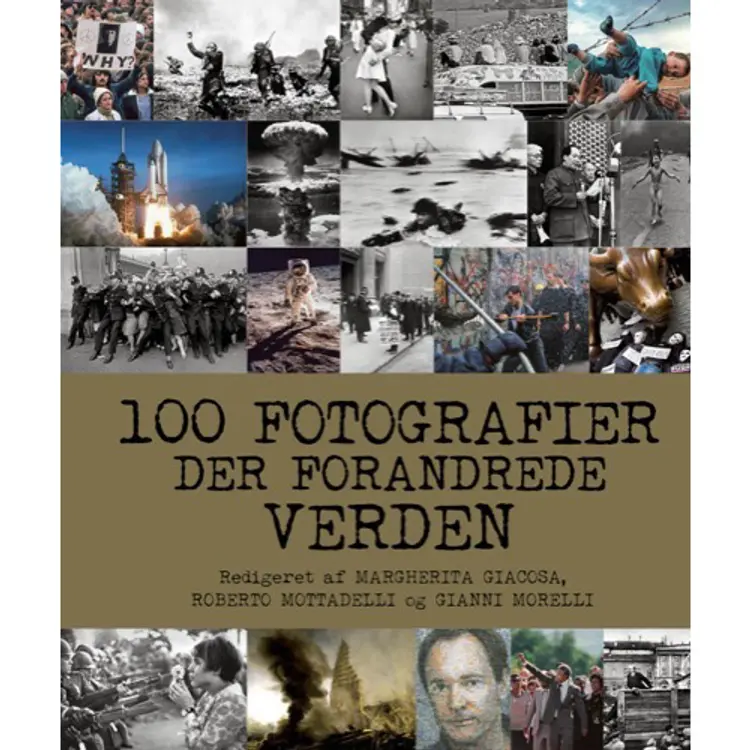100 fotografier der forandrede verden af Gianni Morelli