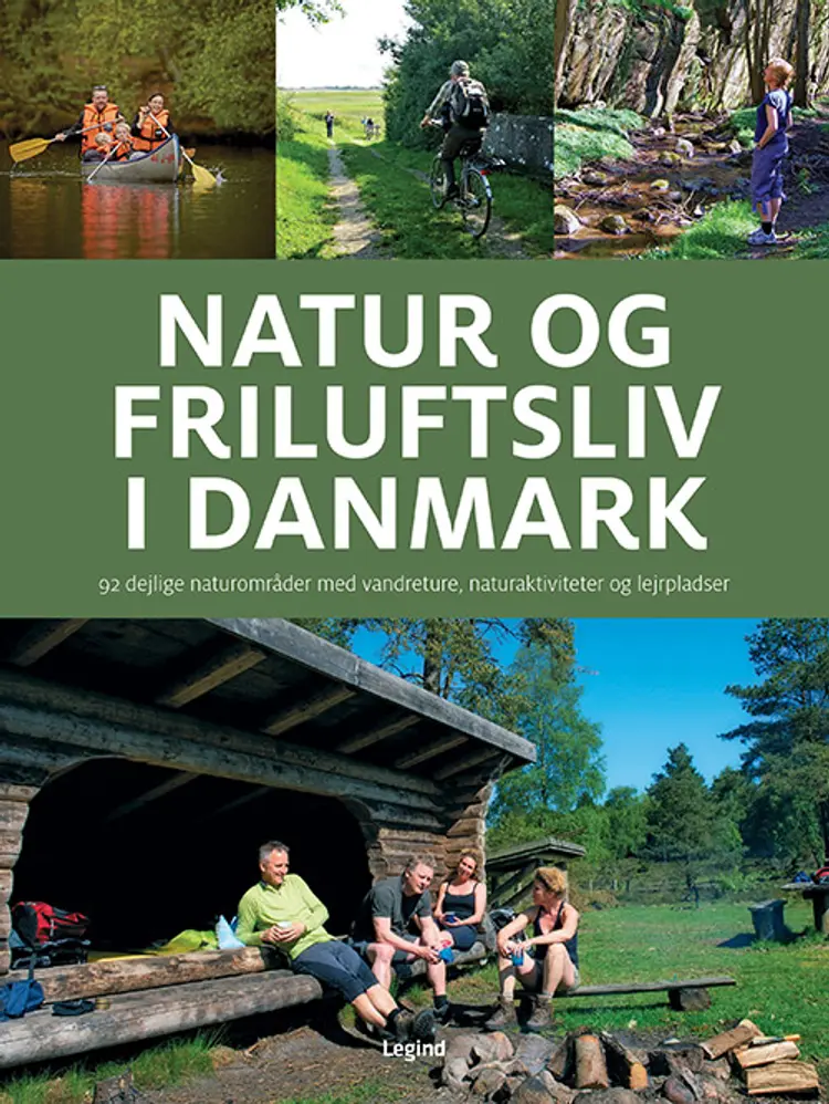 Natur og friluftsliv i Danmark af Søren Olsen